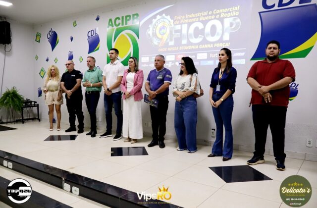 LANÇAMENTO DA 9ª FICOP – FEIRA INDUSTRIAL E COMERCIAL DE PIMENTA BUENO