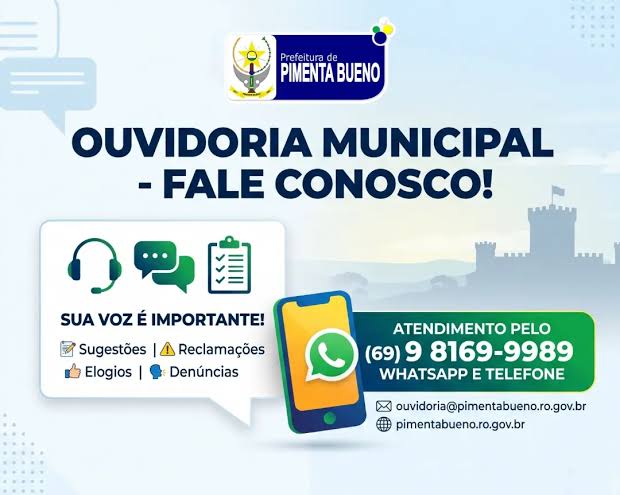 Ouvidoria Municipal reforça canal de atendimento aos moradores de Pimenta Bueno